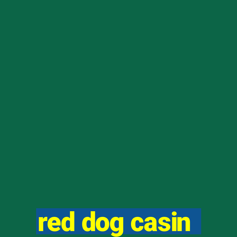 red dog casin