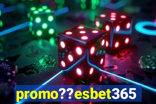 promo??esbet365