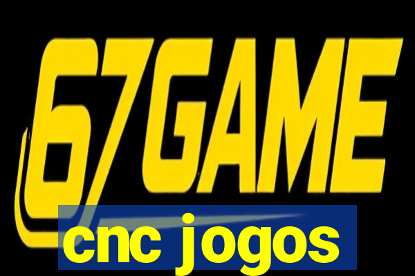 cnc jogos