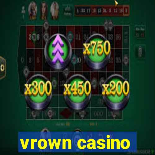 vrown casino