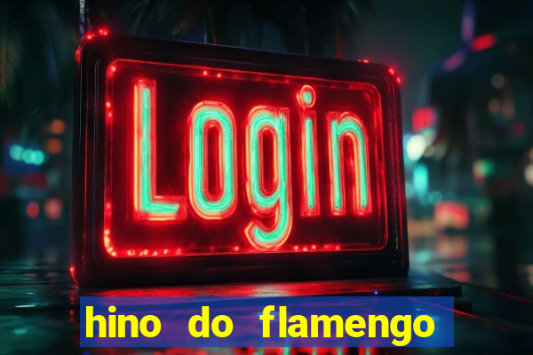 hino do flamengo para toque de celular