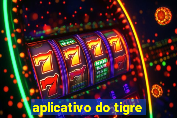 aplicativo do tigre