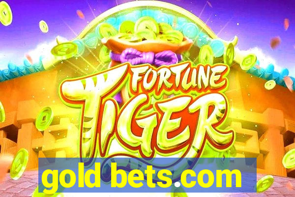 gold bets.com