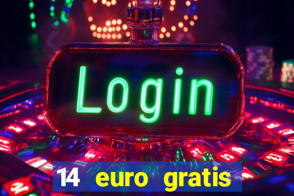 14 euro gratis casino bonus