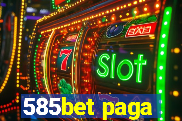 585bet paga