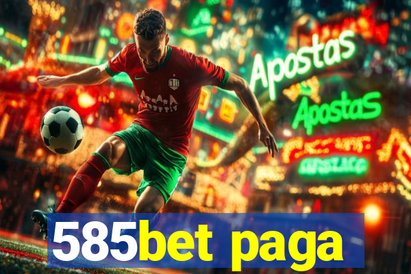 585bet paga