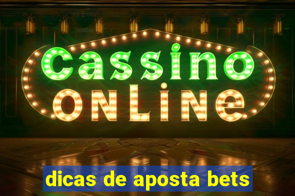 dicas de aposta bets