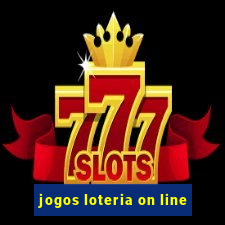 jogos loteria on line