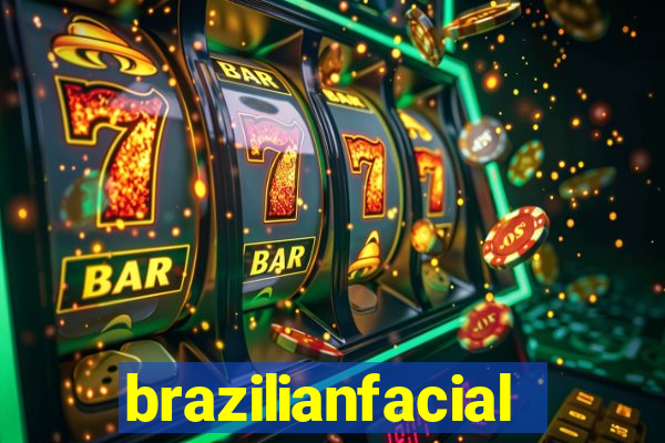 brazilianfacial