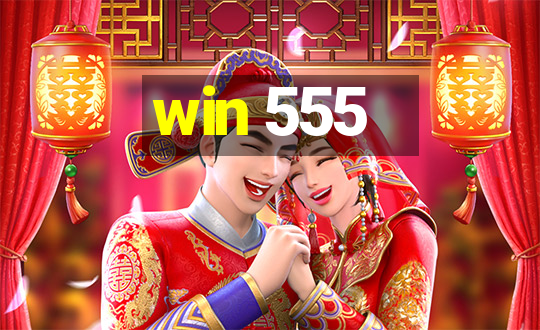 win 555