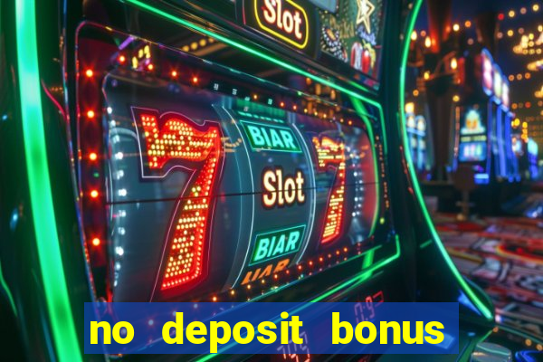 no deposit bonus casino new