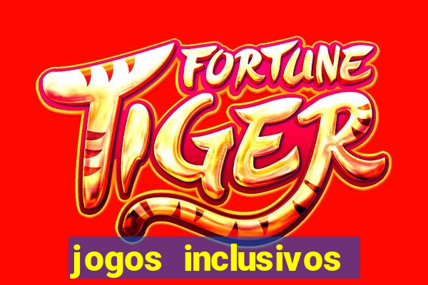 jogos inclusivos educa??o física