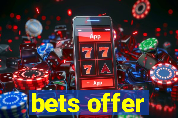 bets offer