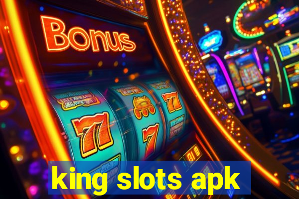 king slots apk