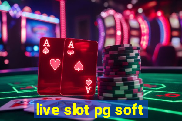 live slot pg soft