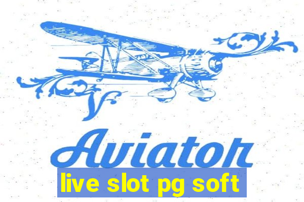 live slot pg soft