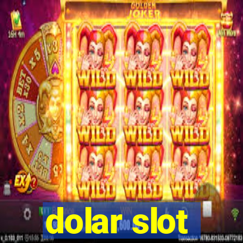 dolar slot