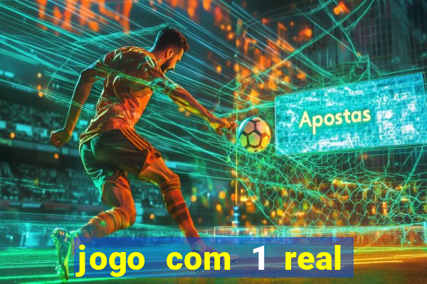 jogo com 1 real de deposito