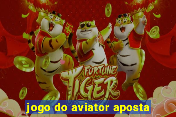 jogo do aviator aposta