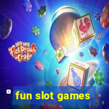 fun slot games