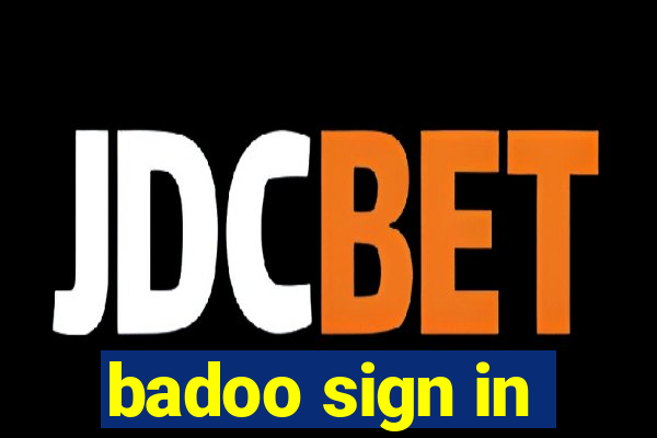 badoo sign in