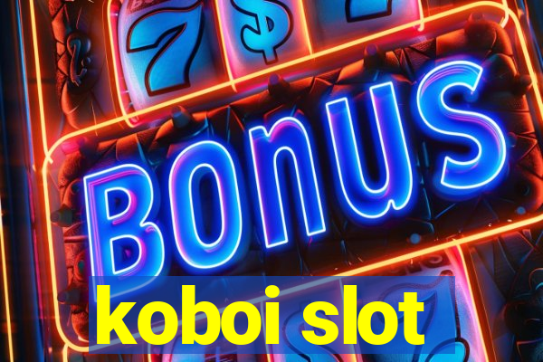 koboi slot