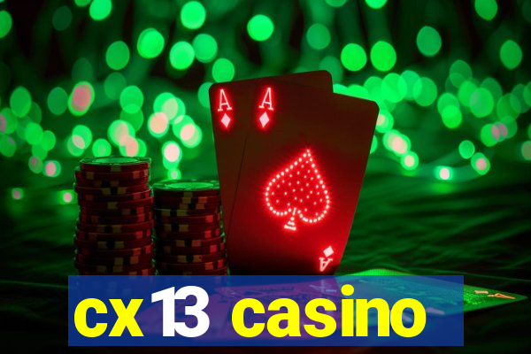 cx13 casino