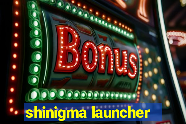 shinigma launcher