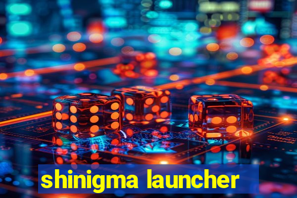 shinigma launcher