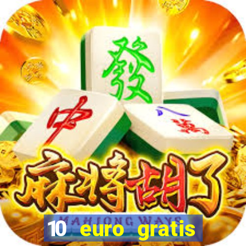 10 euro gratis casino bonus