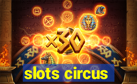 slots circus