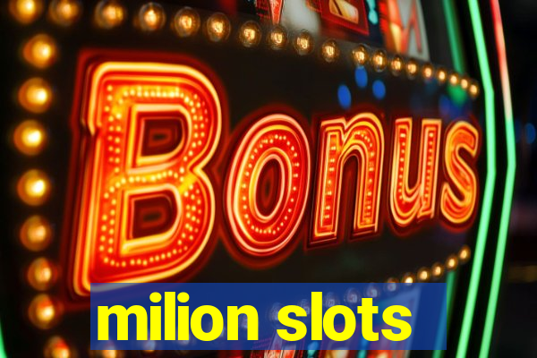 milion slots