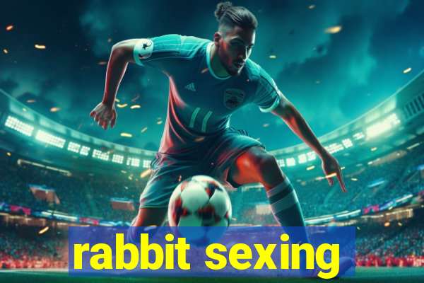 rabbit sexing