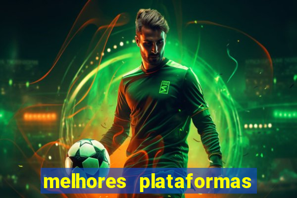 melhores plataformas para jogar fortune tiger