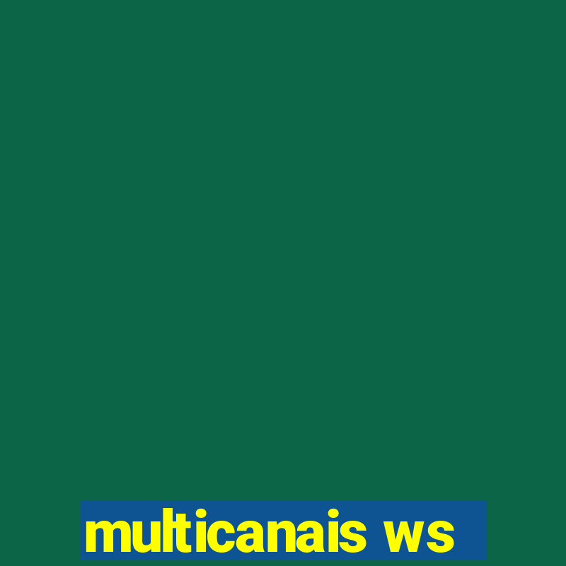 multicanais ws