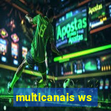 multicanais ws