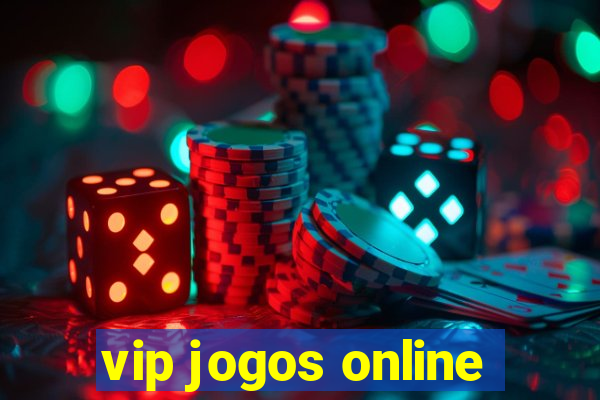 vip jogos online