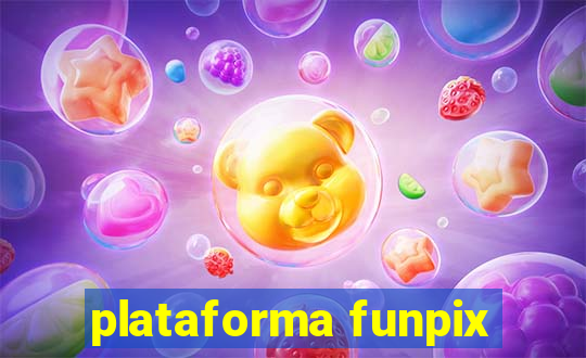 plataforma funpix