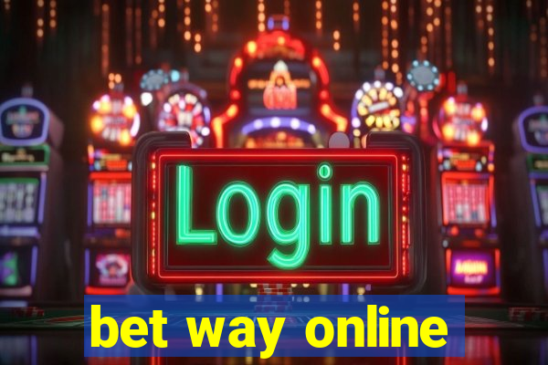 bet way online