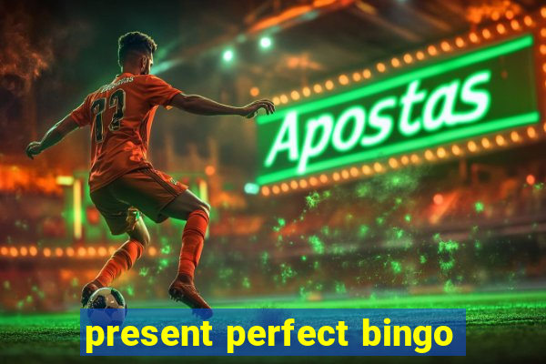 present perfect bingo