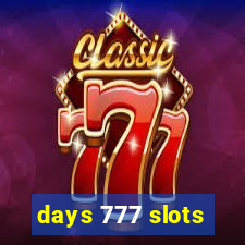 days 777 slots