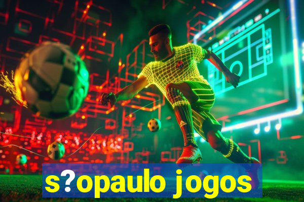 s?opaulo jogos