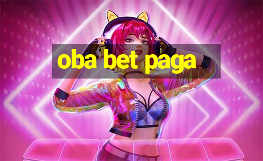 oba bet paga