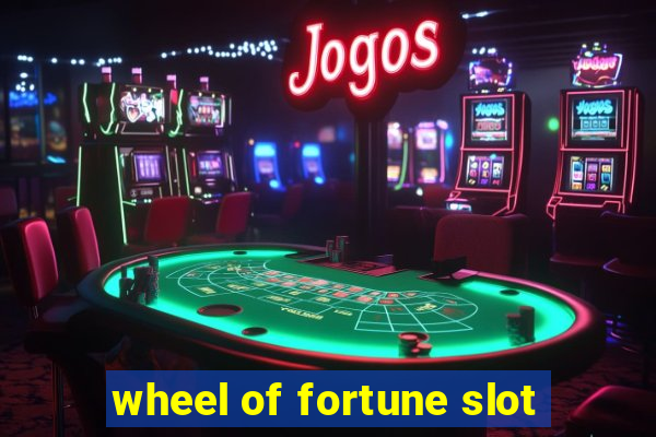 wheel of fortune slot