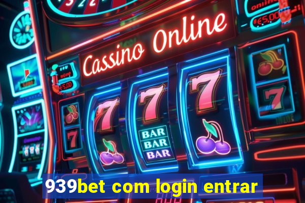 939bet com login entrar