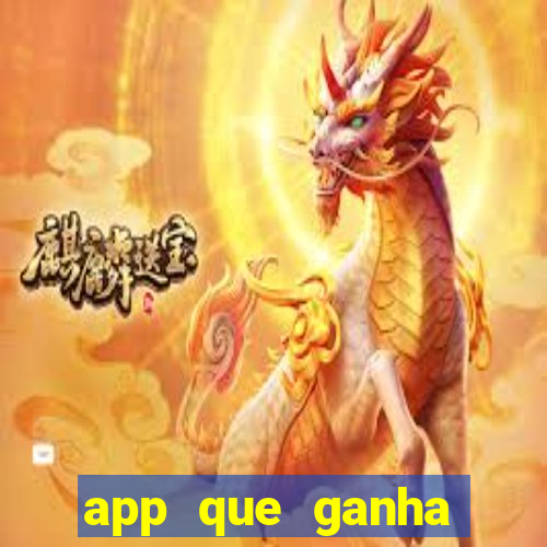 app que ganha dinheiro jogando