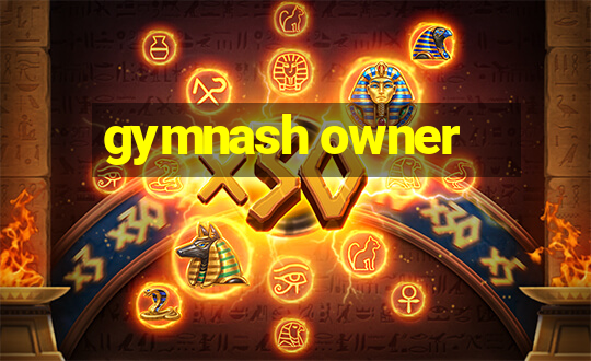 gymnash owner