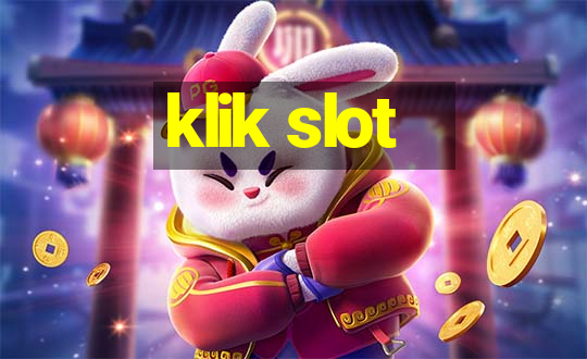 klik slot