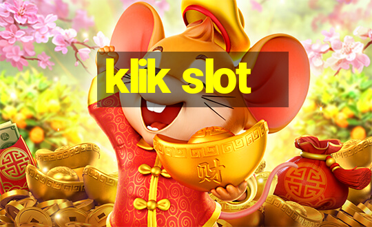 klik slot