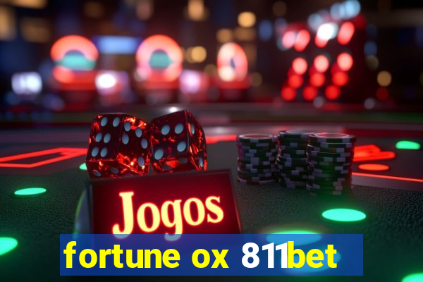 fortune ox 811bet